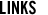 Links